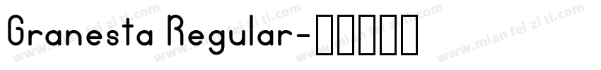 Granesta Regular字体转换
